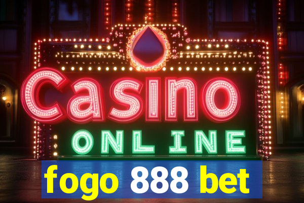 fogo 888 bet
